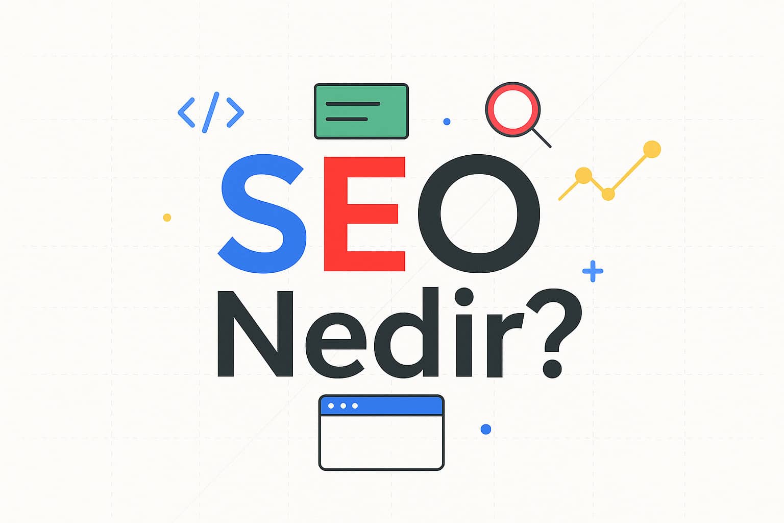 SEO Nedir? 2025’te Google Sıralamasında Zirveye Çıkmanın Bilimsel Rehberi
